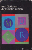 CRISTIAN ALEXANDRESCU - MIC DICTIONAR DIPLOMATIC ROMAN