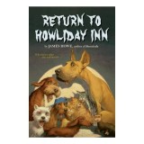 Return to Howliday Inn