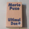 MARIO PUZO - ULTIMUL DON