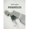 Perd&uuml;l&eacute;s - Ol&aacute;h G&aacute;bor
