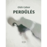 Perd&uuml;l&eacute;s - Ol&aacute;h G&aacute;bor