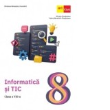 Informatica si TIC. Manual pentru clasa a VIII-a