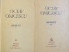 MEMORII DE OCTAV ONICESCU , VOL. I - II , 1982 - 1984