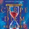 Carpe Diem Redeemed: Seizing the Day, Discerning the Times