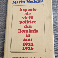Aspecte ale vietii politice din Romania in anii 1922 - 1926 Marin Nedelea