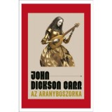 Az Aranyboszorka - John Dickson Carr