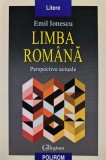 Limba romana. Perspective actuale - 2013 - Emil Ionescu (N291)
