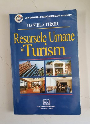Resursele umane in turism - Daniela Firoiu foto