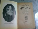 LA TRAGI-COMEDIE DE LA REPUBLIQUE ALLEMANDE - ALBERT GRZESINSKI (CARTE IN LIMBA FRANCEZA)