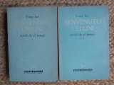 Viata lui Benvenuto Cellini scrisa de el insusi - 2 vol. - 1964