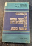 Contributii la istoria trupelor de transmisiuni din armata romana Gh. Enciu