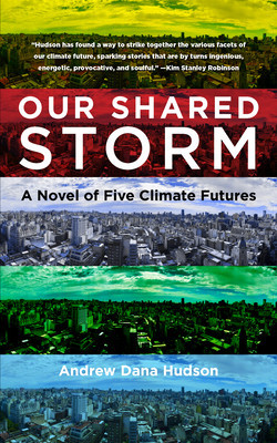 Our Shared Storm: A Novel of Five Climate Futures foto