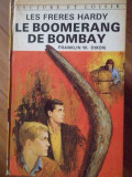 Les Freres Hardy Le Boomerangde Bombay - Franklin W. Dixon ,304863