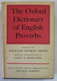 THE OXFORD DICTIONARY OF ENGLISH PROVERBS , compiled by WILLIAM GEORGE SMITH , 1965 , COPERTA CU URME DE UZURA