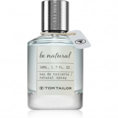 Tom Tailor Be Natural Men Eau de Toilette pentru bărbați 50 ml