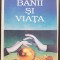 Banii și viața. Economie și religie &icirc;n Evul Mediu - Jacques Le Goff