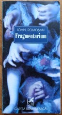 Fragmentarium - Ioan Romosan// dedicatie autor pentru Ion Caramitru
