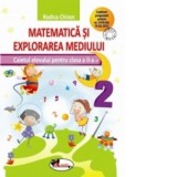 Matematica si explorarea mediului. Caietul elevului pentru clasa a II-a