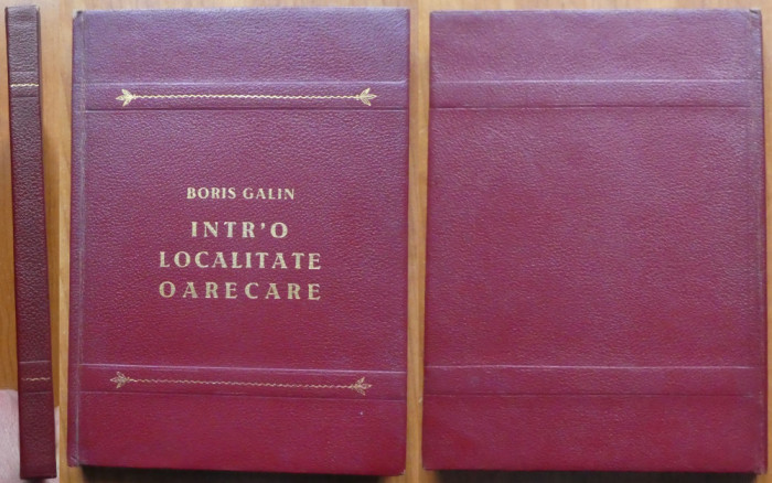 Boris Galin , Intr - o localitate oarecare , 1948 , legatura bibliofila
