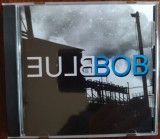Cumpara ieftin CD ORIGINAL ROCK: (BLUE BOB) BLUEBOB (DAVID LYNCH &amp; JOHN NEFF) [Soulitude, 2002]