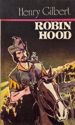 Robin Hood - Henry Gilbert foto