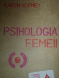 PSIHOLOGIA FEMEII de KAREN HORNEY