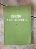 Indrumari In Practica Geologica - Justin Gherman, 1954, Editura Tehnica, 206 pagini, Carte Veche de Stiinta