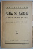 Forta si materie. Istorie si filozofie naturala &ndash; Ludvig Buchner