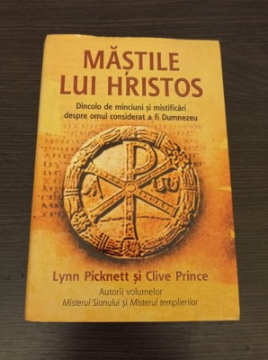 Lynn Picknett si Clive Prince - Mastile lui Hristos foto