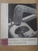 Muzeul Etnografic al Moldovei - Gh. Bodor, Meridiane 1965, Carte Folclor, Coperta Necartonata