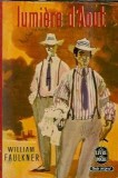 Lumiere d'Aout - William Faulkner