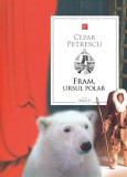 Fram, ursul polar - Paperback brosat - Cezar Petrescu - Prut