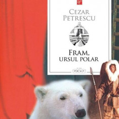 Fram, ursul polar - Paperback brosat - Cezar Petrescu - Prut