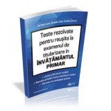 Teste rezolvate pentru reusita la examenul de titularizare in invatamantul primar. Limba si literatura romana. Metodica predarii limbii si literaturii