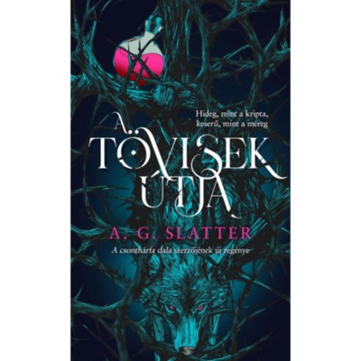 A t&amp;ouml;visek &amp;uacute;tja - A.G. Slatter foto