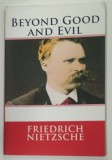 BEYOND GOOD AND EVIL by FRIEDRICH NIETZSCHE , 2014