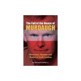 The Fall of the House of Murdaugh