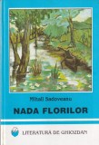 Mihail Sadoveanu - Nada Florilor