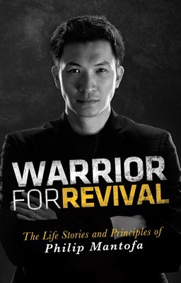 Warrior for Revival: The Life Story &amp;amp; Principles of Phiip Mantofa foto