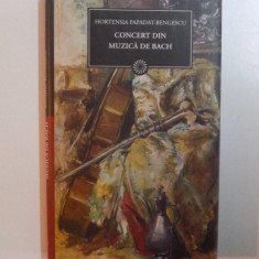 CONCERT DIN MUZICA DE BACH DE HORTENSIA PAPADAT - BENGESCU , BUCURESTI 2010