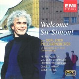 Arthur Nikisch &bull; Wilhelm Furtw&auml;ngler &bull; Herbert von Karajan &bull; Claudio Abbado &bull; Sir Simon Rattle - Welcome Sir Simon! - Die Berliner Philharmoniker In A