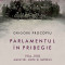 Parlamentul in pribegie 1916-1918 Grigore Procopiu R9
