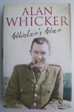 Whicker&#039;s War - Alan Whicker (Carte in Engleza, Stare Buna/Foarte Buna)