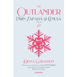 Prin zăpadă și cenușă vol 2 (Seria OUTLANDER partea a VI-a) - Diana Gabaldon