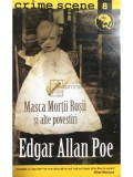 E. A. Poe - Masca Mortii Rosii si alte povestiri (Editia: 2008)