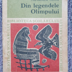 DIN LEGENDELE OLIMPULUI-AL. MITRU, 1968 Scolarului, 302 pag, stare f buna