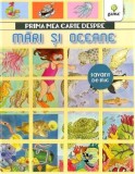 Cumpara ieftin Prima mea carte despre mări și oceane