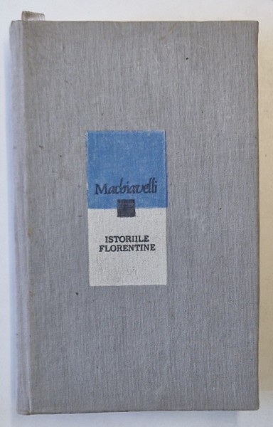 ISTORIILE FLORENTINE de NICCOLO MACHIAVELLI , 1968