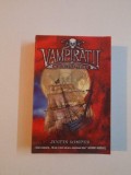 VAMPIRATII , VREMURILE TERORII de JUSTIN SOMPER , 2008 * PREZINTA PETE