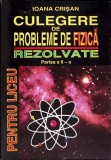 CULEGERE DE PROBLEME DE FIZICA REZOLVATE PENTRU LICEU, PARTEA 2-IOANA CRISAN-277185